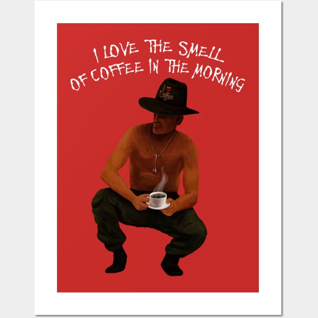 I Love The Smell of Coffee in the Morning Wall Art by forsureee